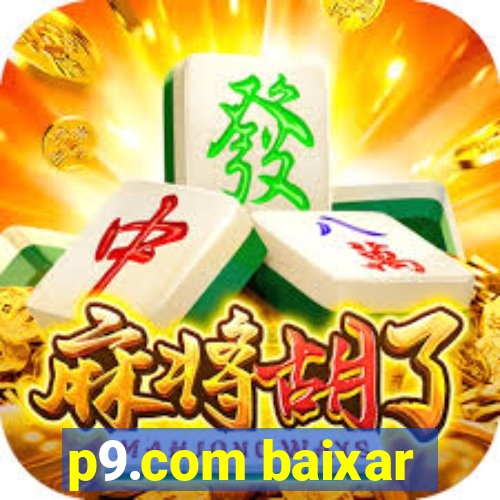 p9.com baixar